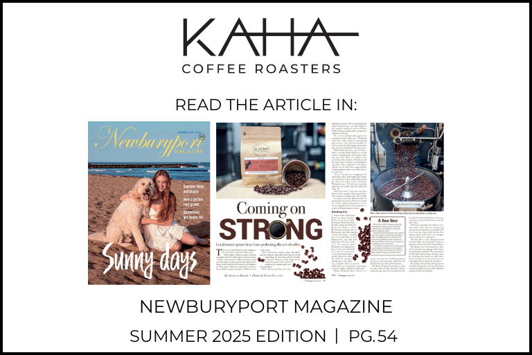KAHA Coffee Roasters Featured in Newburyport Magazine